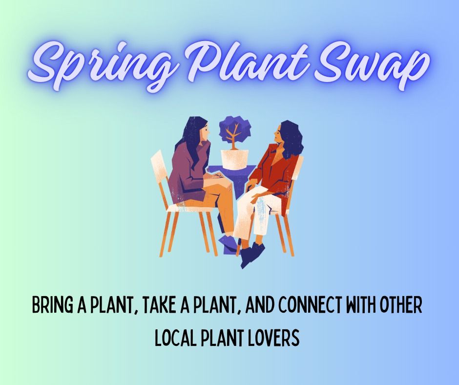 Spring Plant Swap