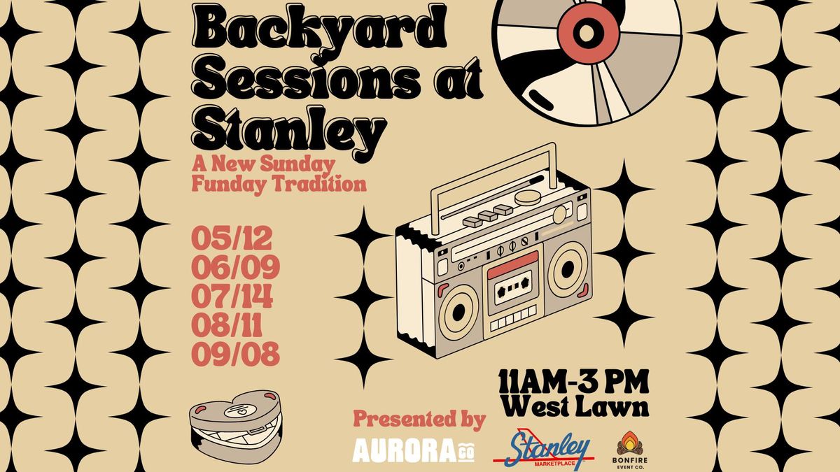 Backyard Sessions at Stanley