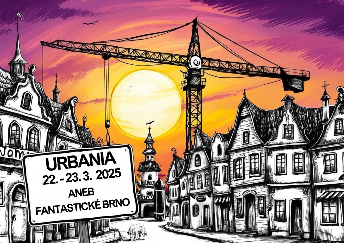 URBANIA 2025 aneb fantastick\u00e9 Brno