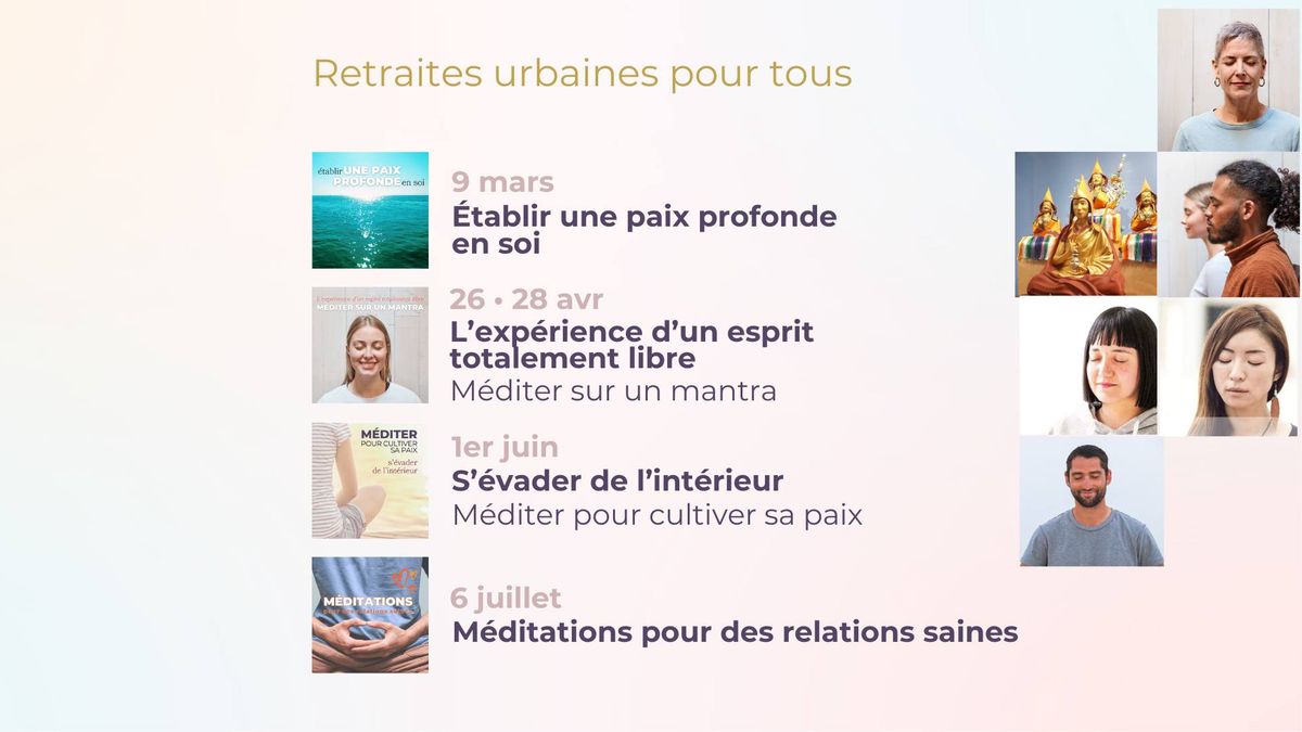 M\u00e9ditations pour des relations saines - Retraite urbaine d'un jour - Pour tous