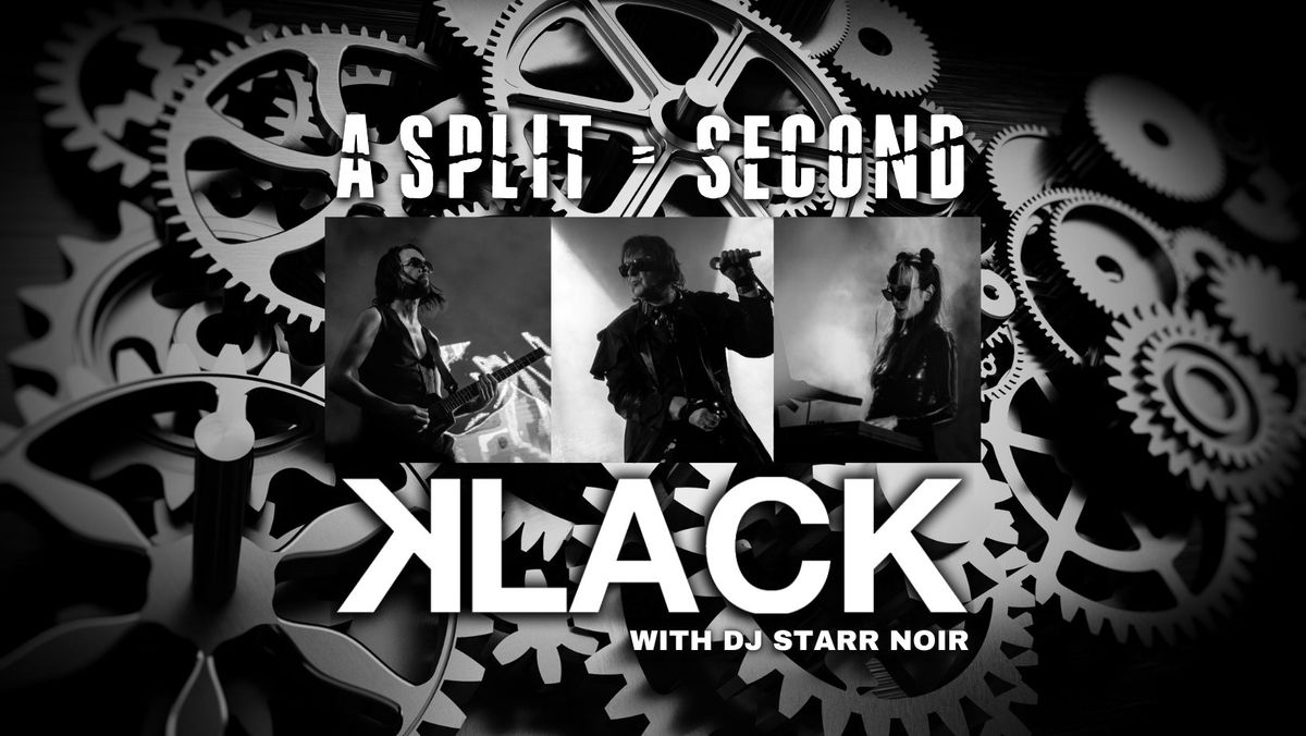 A Split Second w\/KLACK Live at DNA Lounge