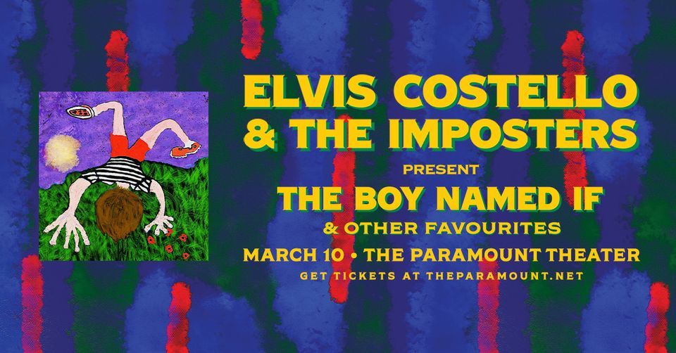 Paramount Presents: Elvis Costello & The Imposters, The Paramount Theater  of Charlottesville, 10 March 2023