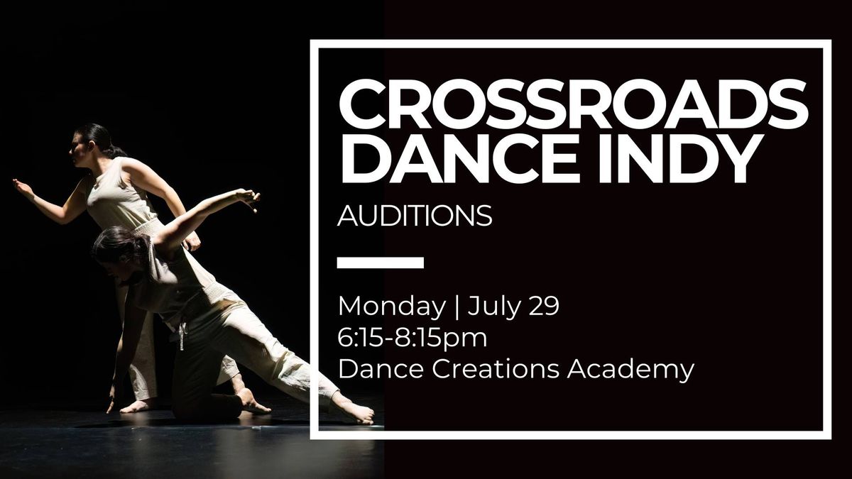 Auditions for Crossroads Dance Indy