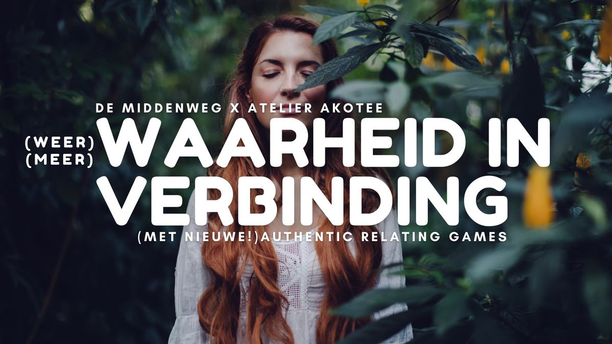 Waarheid in verbinding \u2014 Atelier Akotee