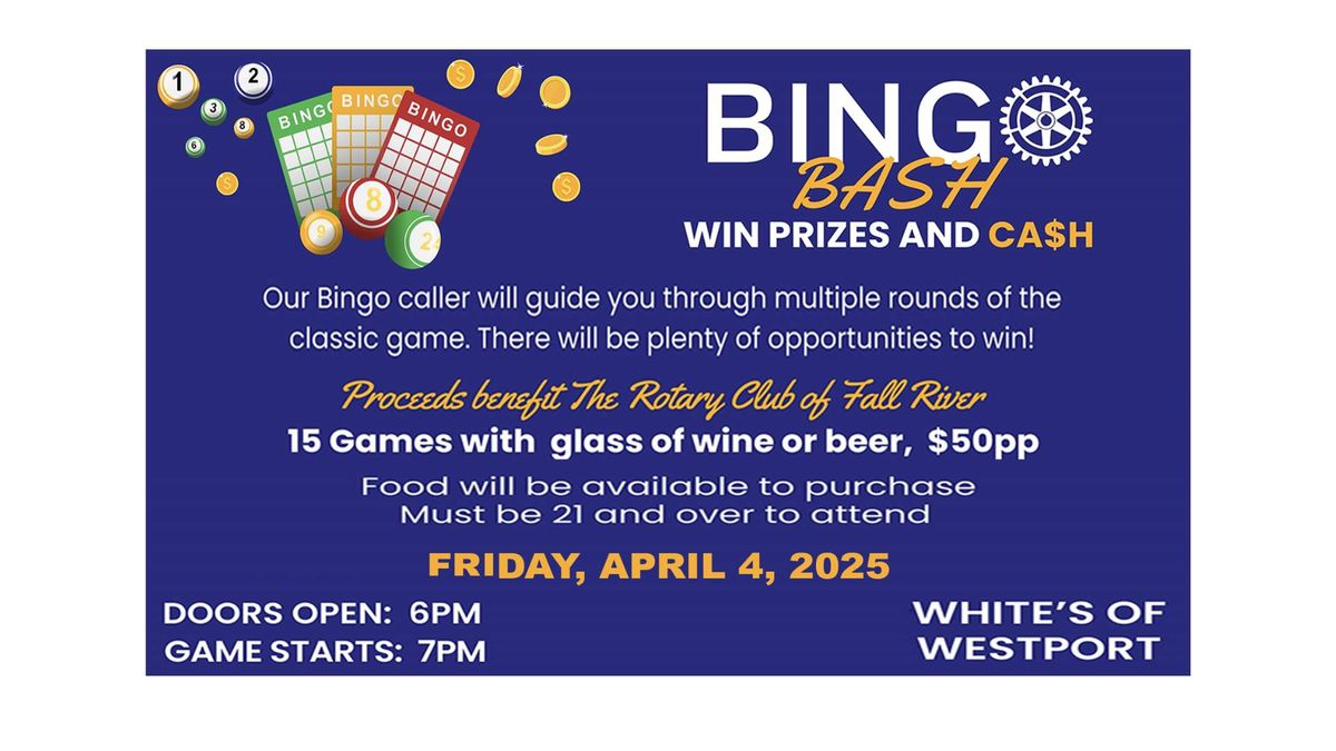 The Rotary Club of Fall River 2nd Annual Bingo Bash