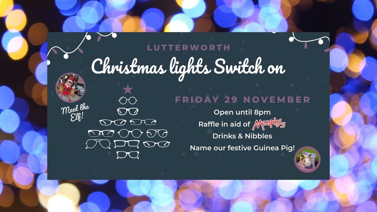 Lutterworth - Christmas Lights Night!