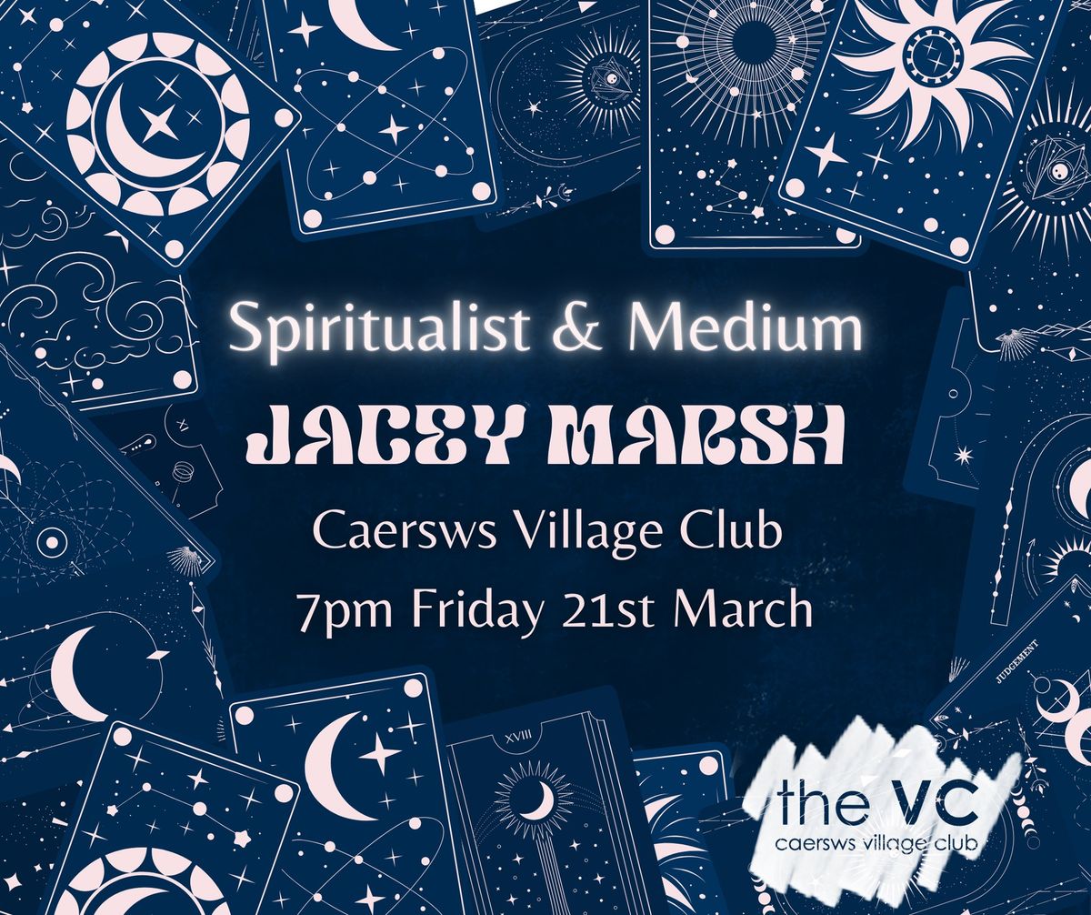 Spiritualist & Medium Jacey Marsh 