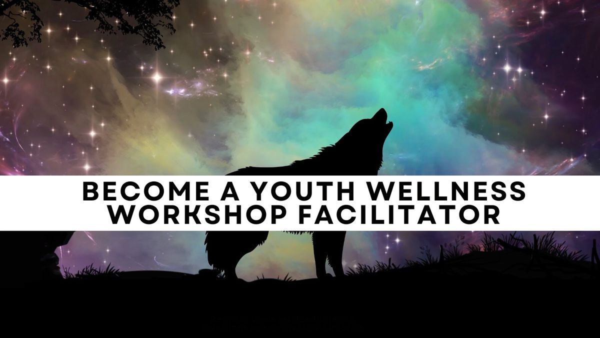 Become a Wellness Workshop Facilitator - Train the Trainer