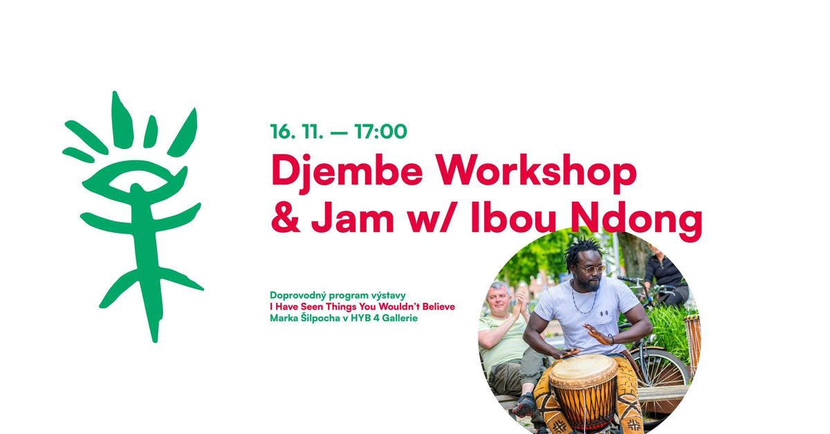 Djembe Workshop & Jam w\/ Ibou Ndong (Senegal)