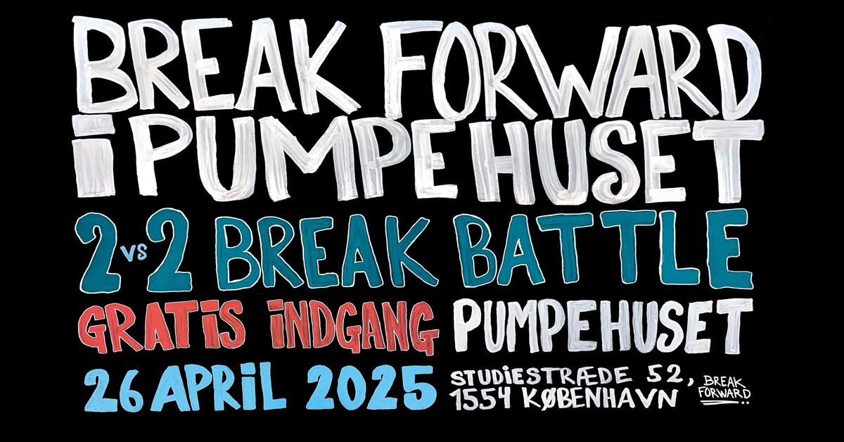 Break Forward i Pumpehuset 2025 