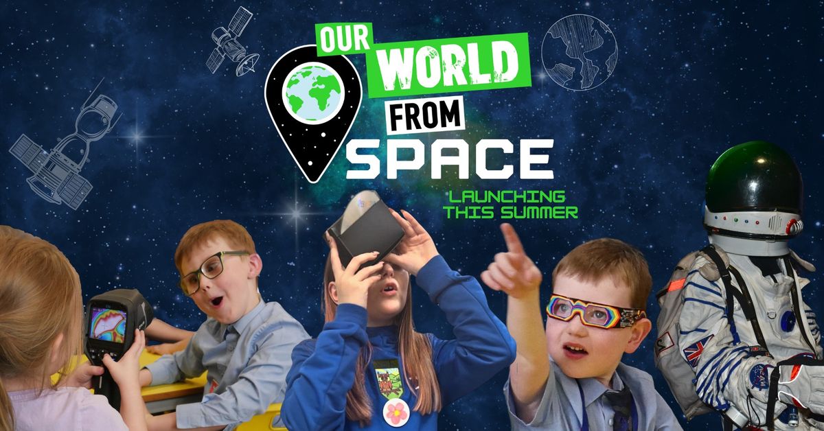 Our World From Space at Dundee Science Centre