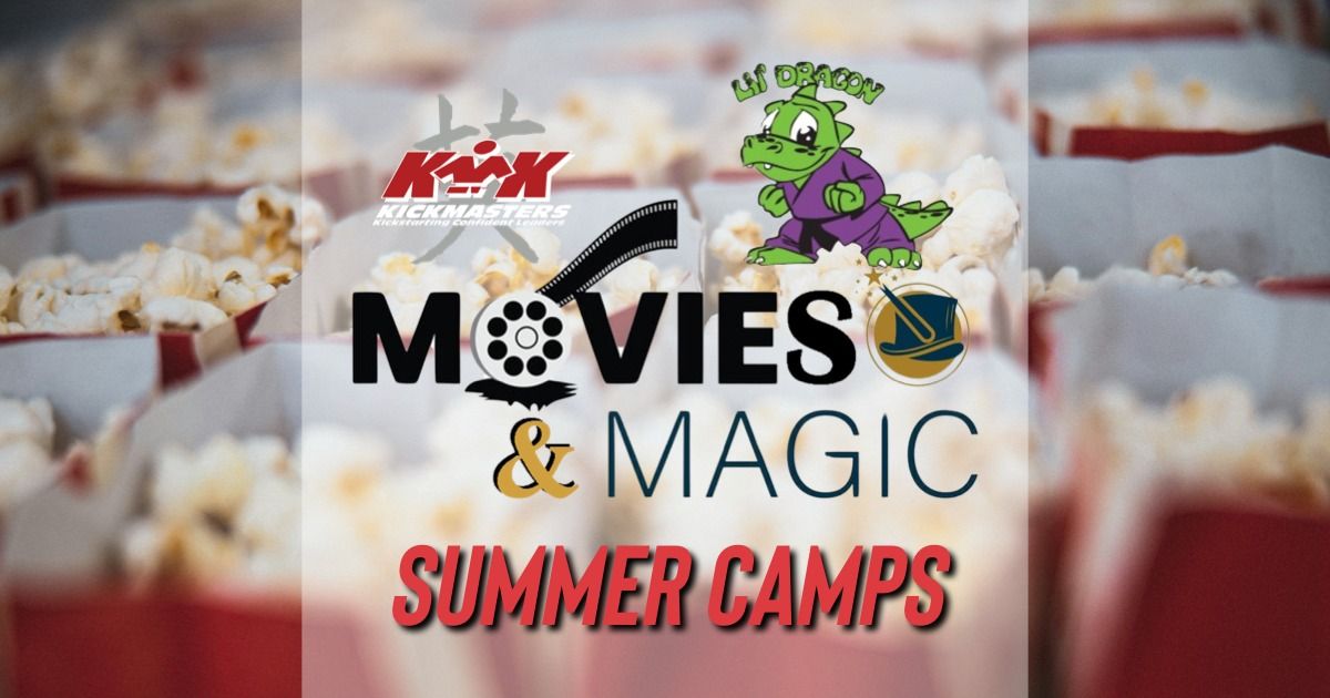 Little Dragons Movies & Magic Summer Camp