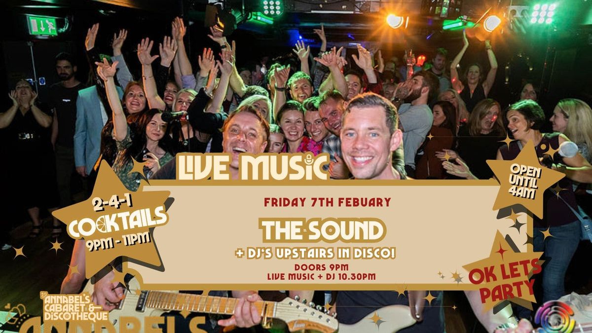 Live Music: THE SOUND \/\/ Annabel's Cabaret &amp; Discotheque