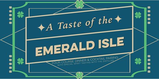 A Taste of the Emerald Isle Distiller's Dinner