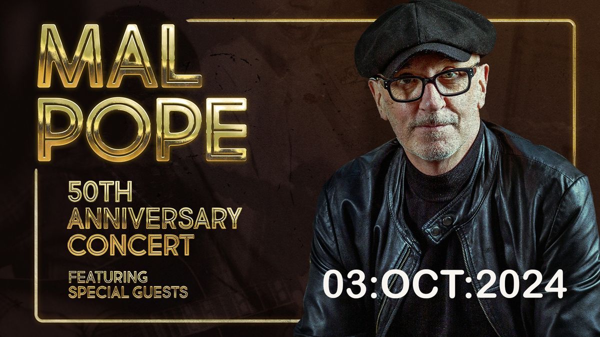 Mal Pope - Golden Jubilee Concert