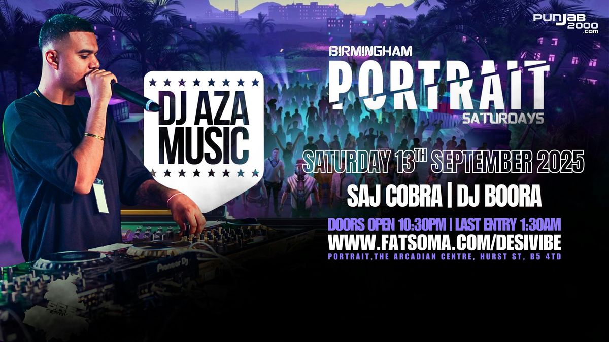 DESI VIBE - DEEJAY AZA, SAJ COBRA &amp; DJ BOORA LIVE
