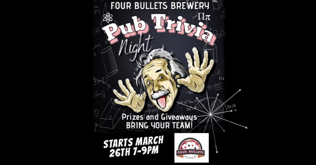 Four Bullets Brewery Pub Trivia