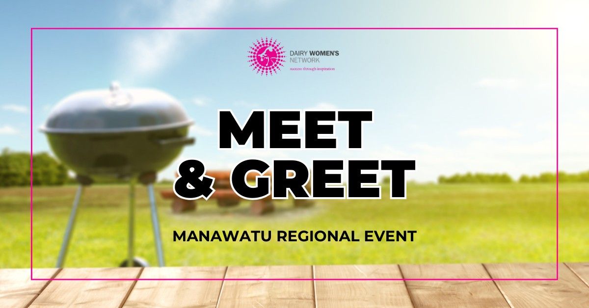 Meet & Greet - Manawatu