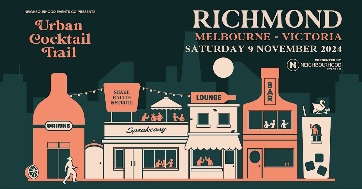 Urban Cocktail Trail \/\/ Richmond (Melbourne, VIC)