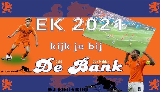 Ek 2021 Alle Wedstrijden 11 6 T M 11 7 Cafe De Bank Den Helder 11 June 2021