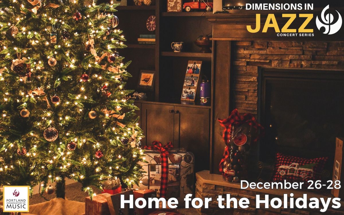 Dimensions in Jazz | HOME FOR THE HOLIDAYS