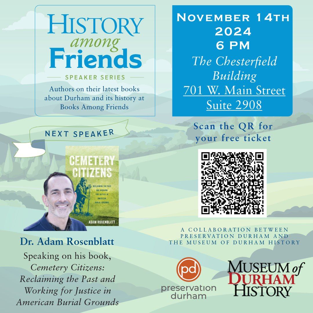 History Among Friends with Dr. Adam Rosenblatt