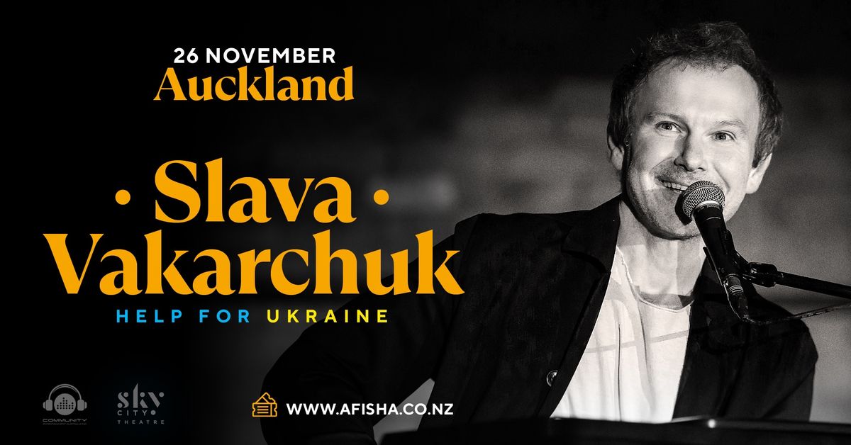 Slava Vakarchuk Live in Auckland