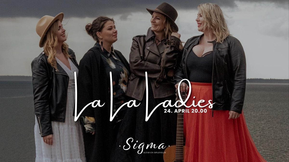 La La Ladies \/\/ 24. APRIL