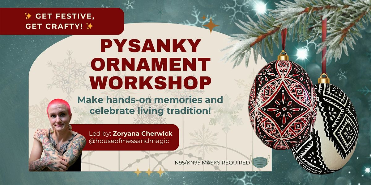 Pysanky Ornament Workshop