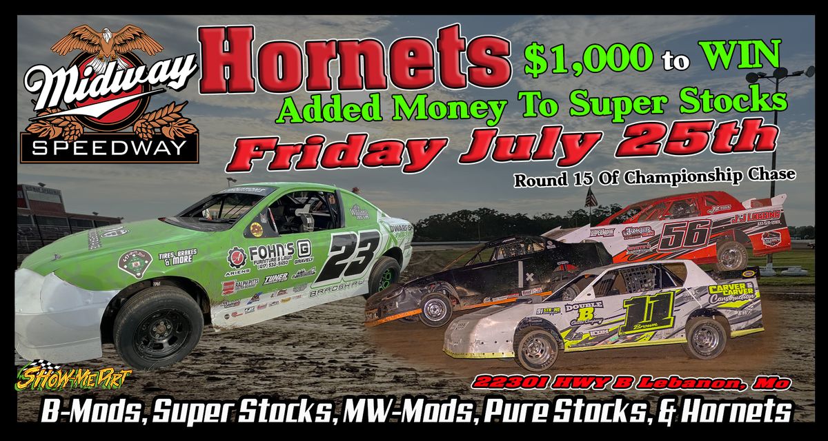 ** Hornet $1,000 to WIN & Added Money to the Super Stocks ** Round 15 Of Championship Chase