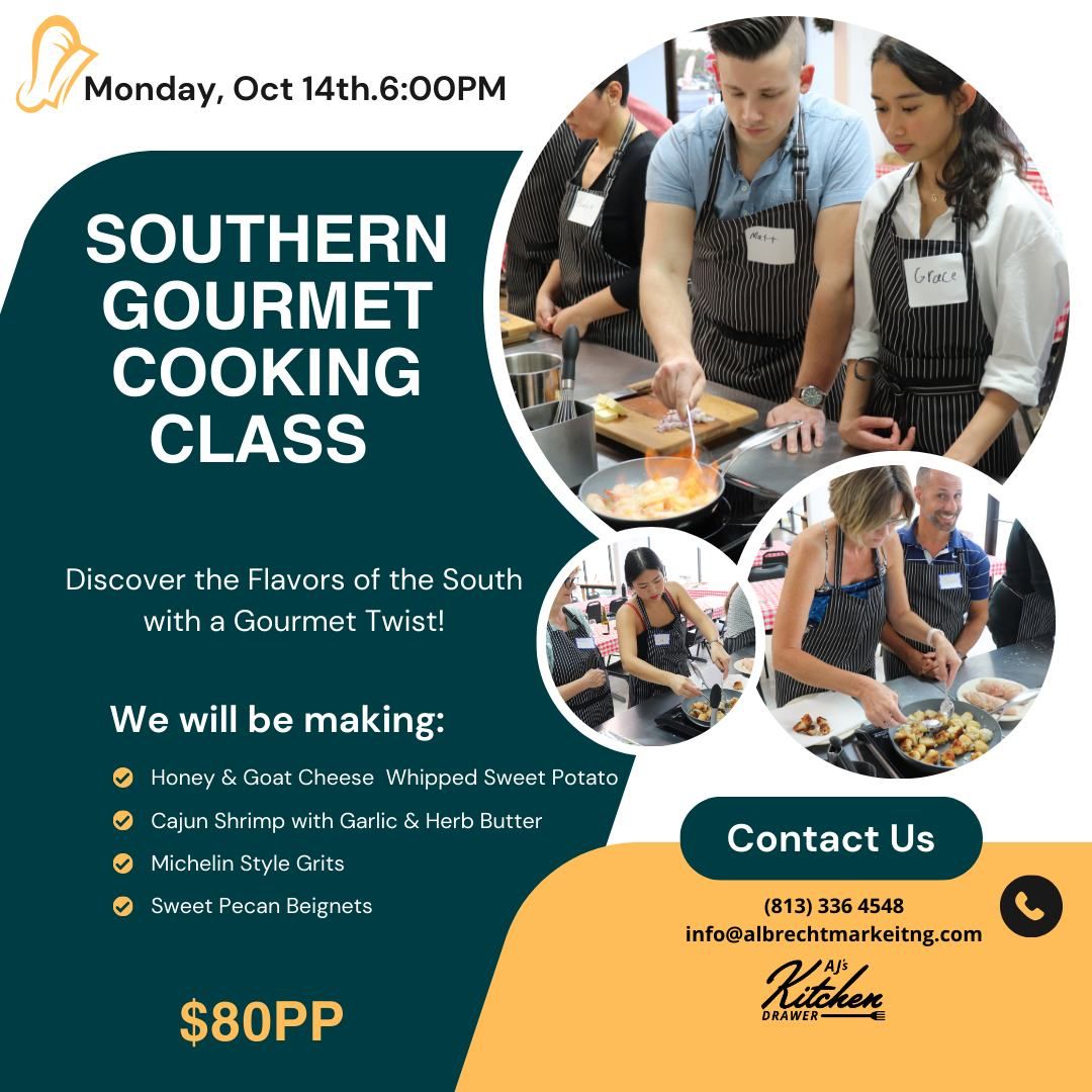 SOUTHERN GOURMET CLASS \u2013 Monday, Oct 14th. 6:00PM