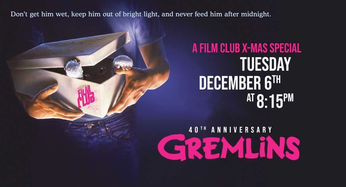 Savoy Film Club X-Mas Special: Gremlins (OV)