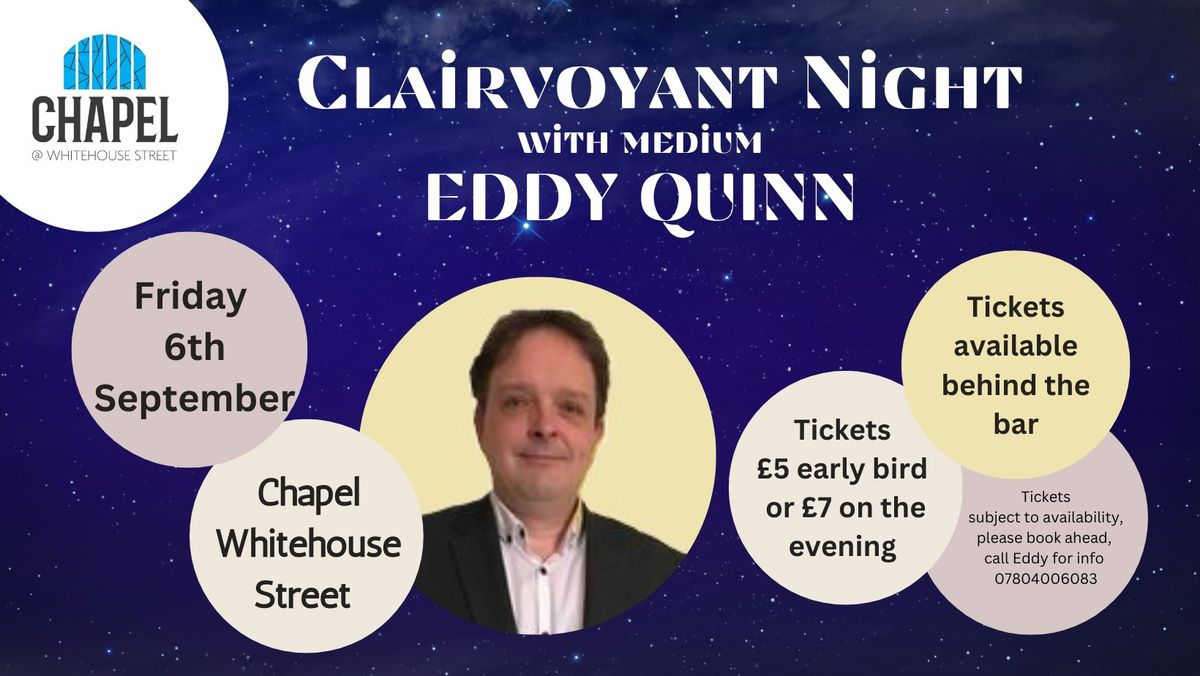 Clairvoyant Night with medium Eddy Quinn