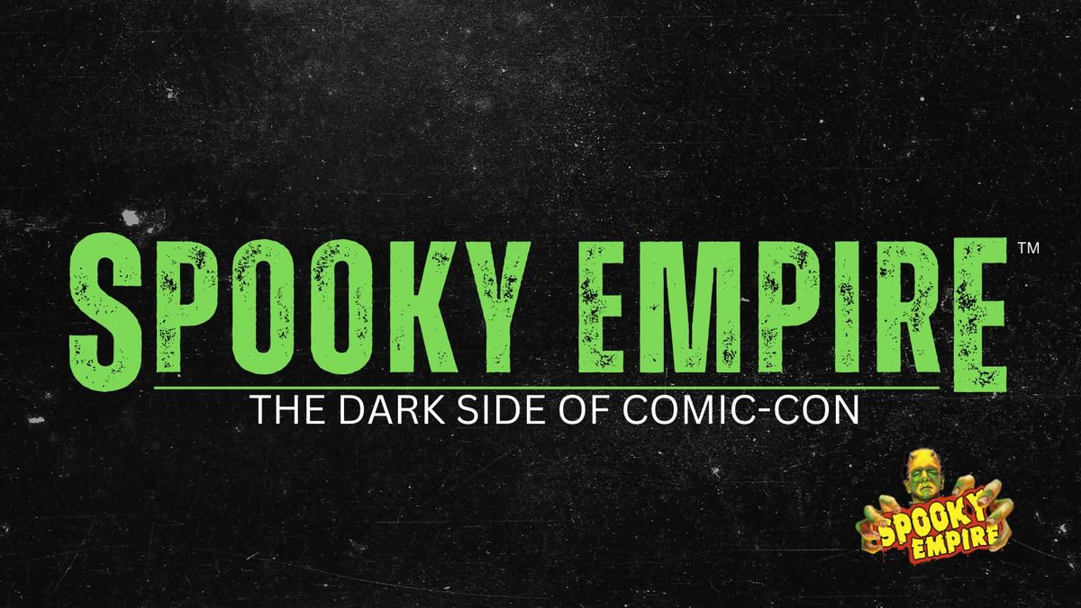 Spooky Empire Official Event: June 2025