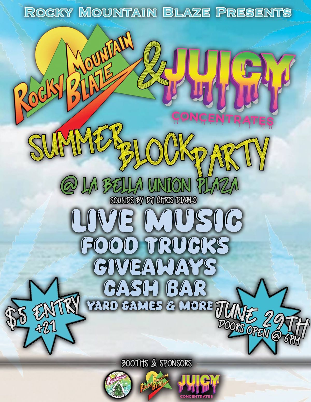 Rocky Mountain Blaze & Juicy Summer Block Party