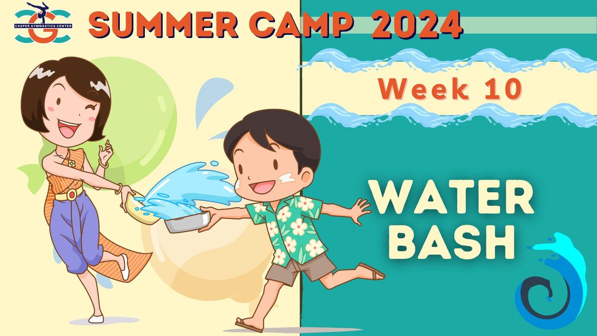CGC Summer Camp Week 10 - Water Bash