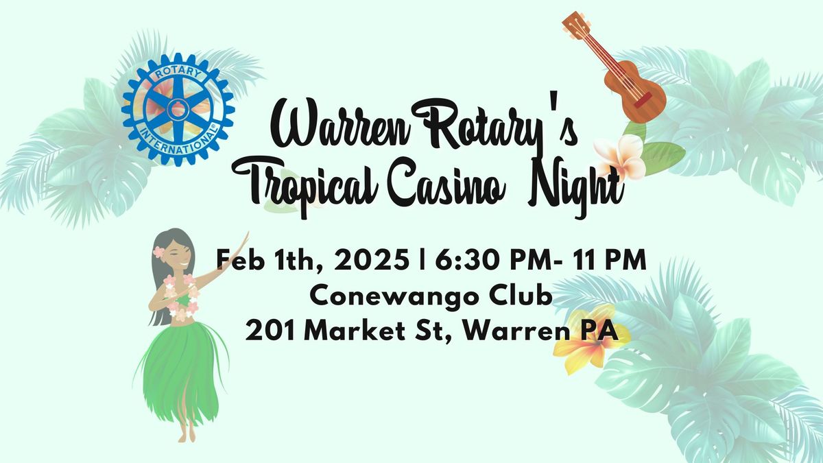 Warren Rotary's Tropical Casino Night!