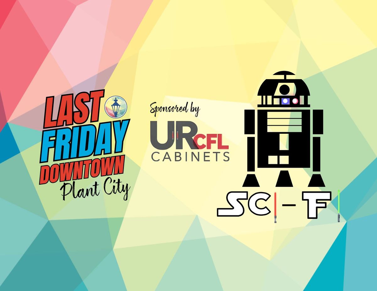 Last Friday Downtown: Sci-Fi