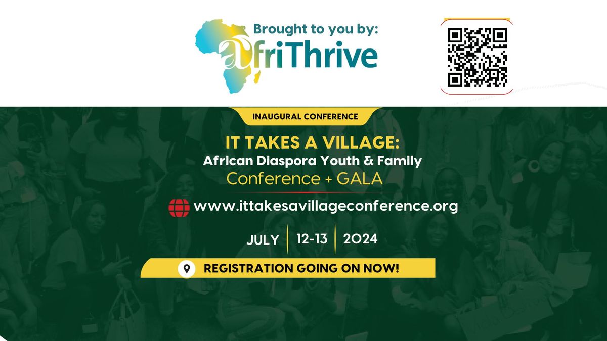 Inaugural National "IT TAKES A VILLAGE" African Diaspora Family & Youth Conference
