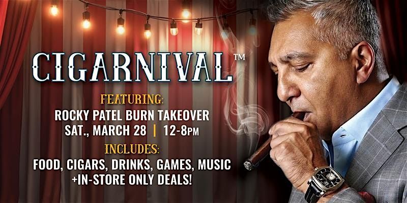 Cigarnival featuring Rocky Patel Burn Takeover