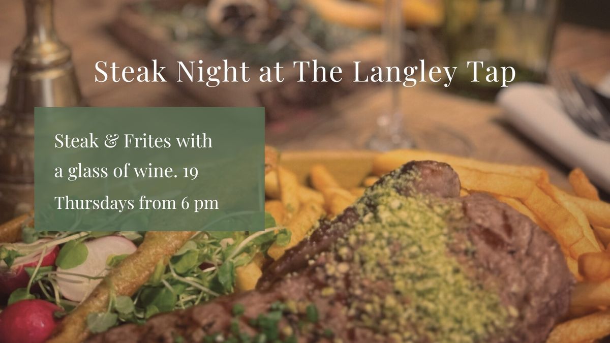 The Langley Tap Steak Night 