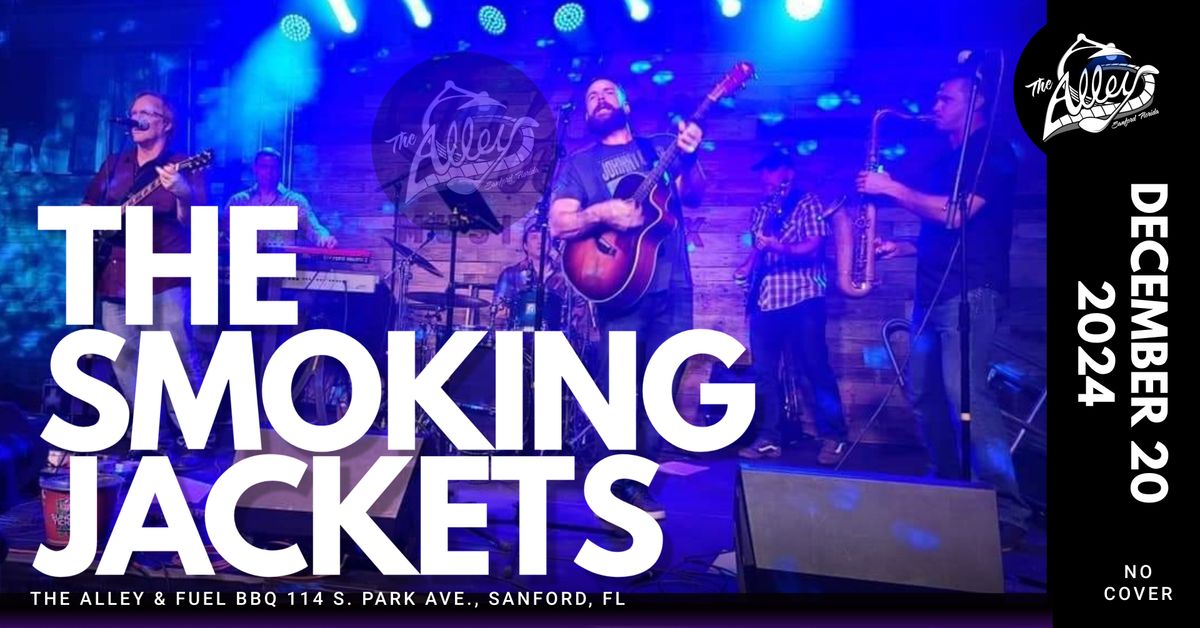 THE SMOKING JACKETS | Live Music at the Alley & Fuel BBQ in Downtown Sanford