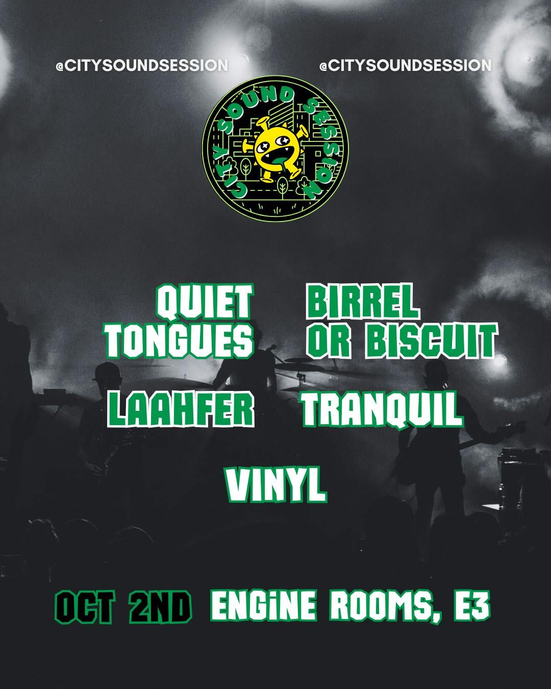 Quiet Tongues, Birrell or Biscuit, Laahfer, Tranquil and Vinyl
