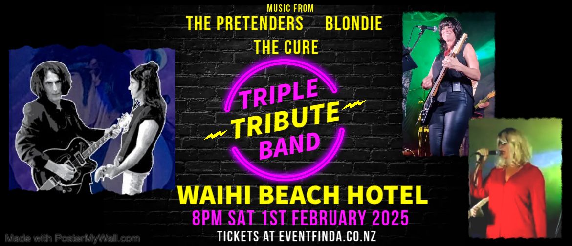 Triple Tribute Show - Blondie, The Pretenders, The Cure Live @ Waihi Beach Hotel