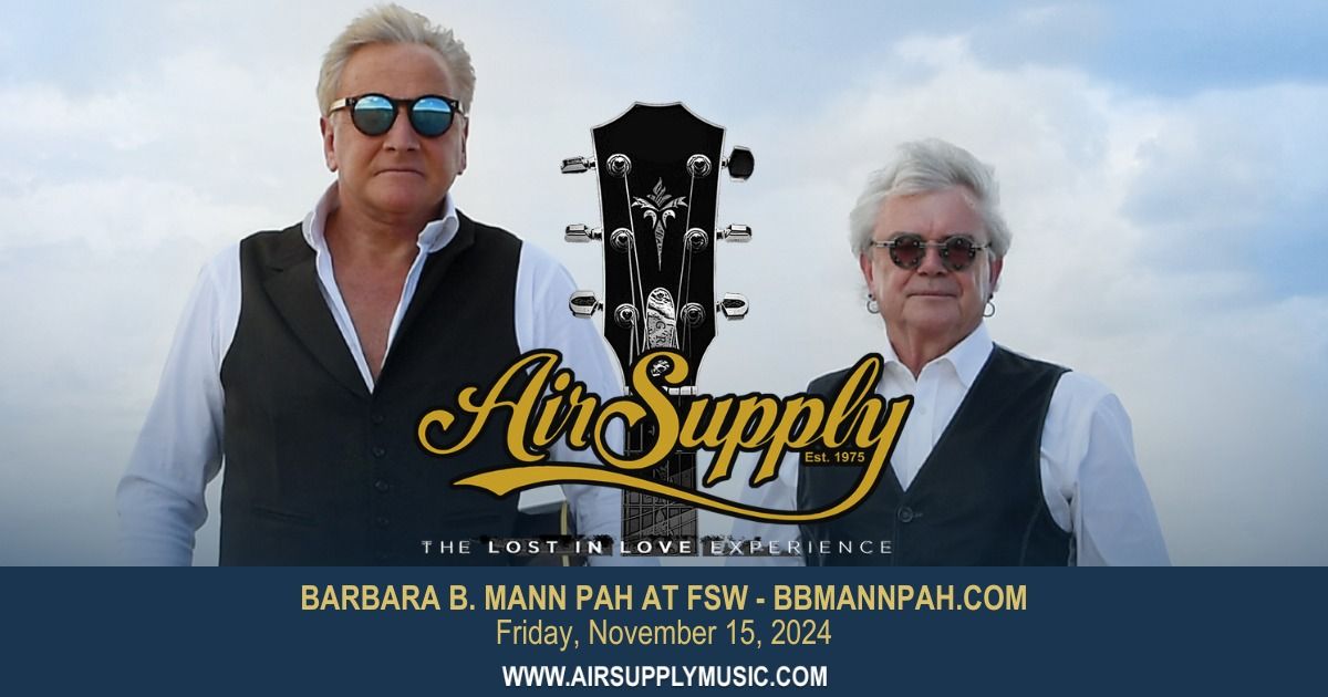 Air Supply - The Lost in Love Experience