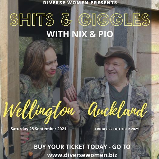 SHITS & GIGGLES ~ with Nix & Pio ~ Auckland