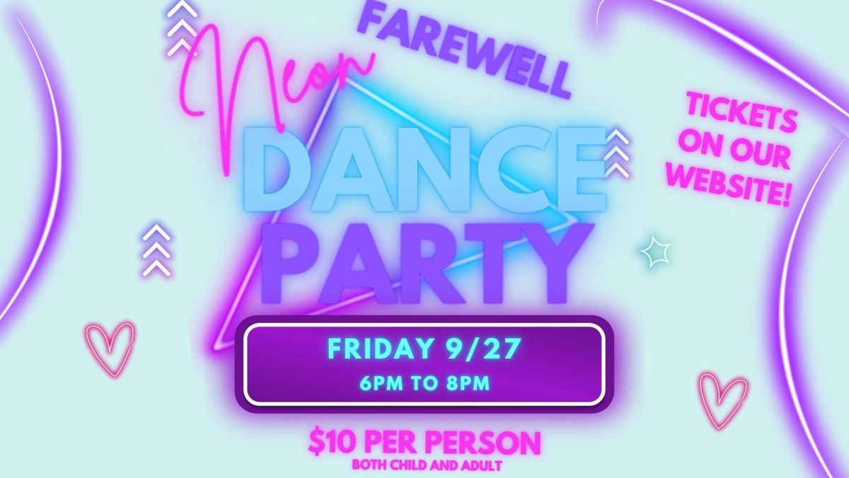 Farewell Neon Dance Party