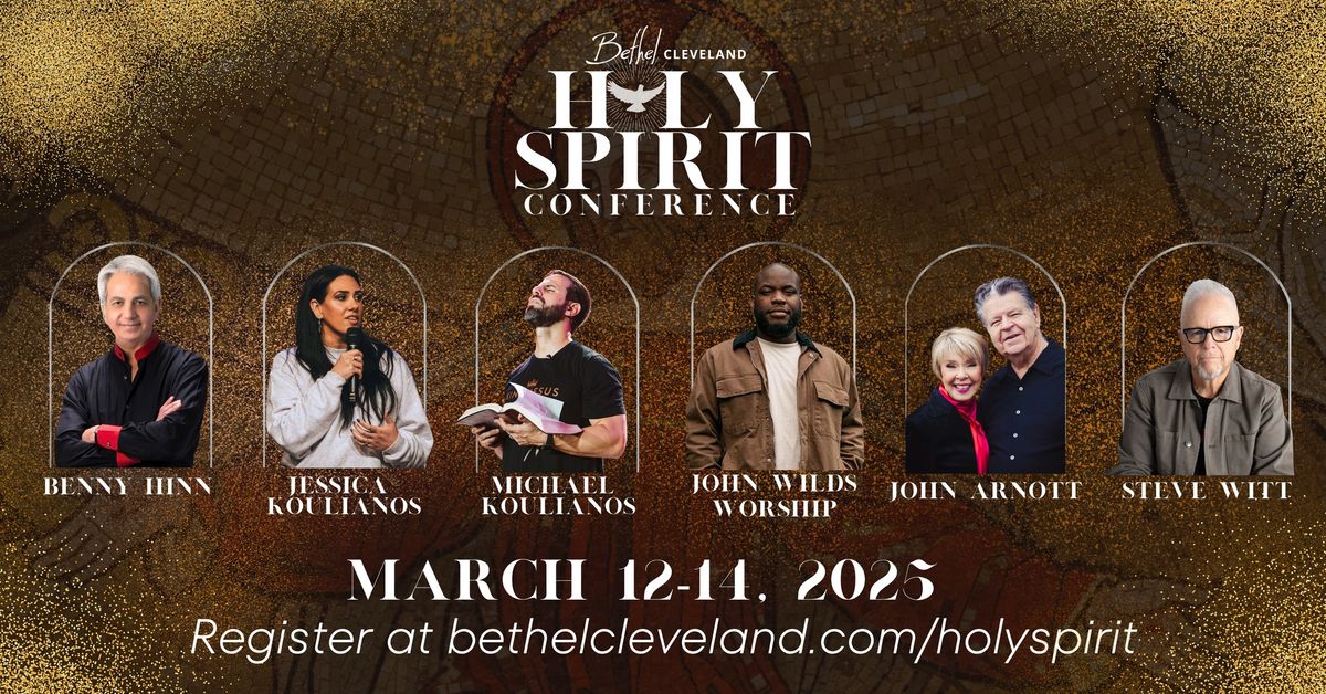 Holy Spirit Conference 2025 - Cleveland Ohio