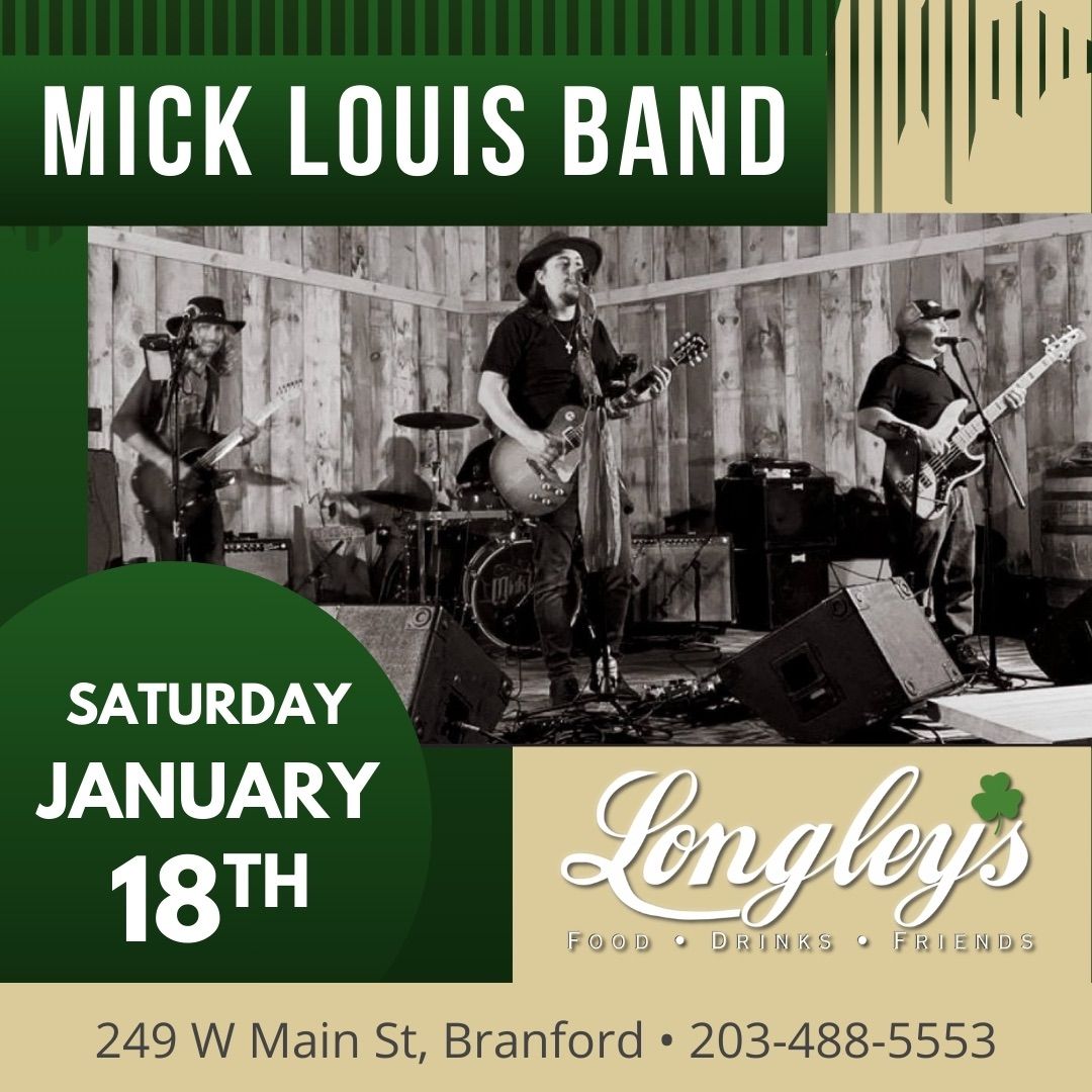 The Mick Louis Band @ Longley\u2019s 