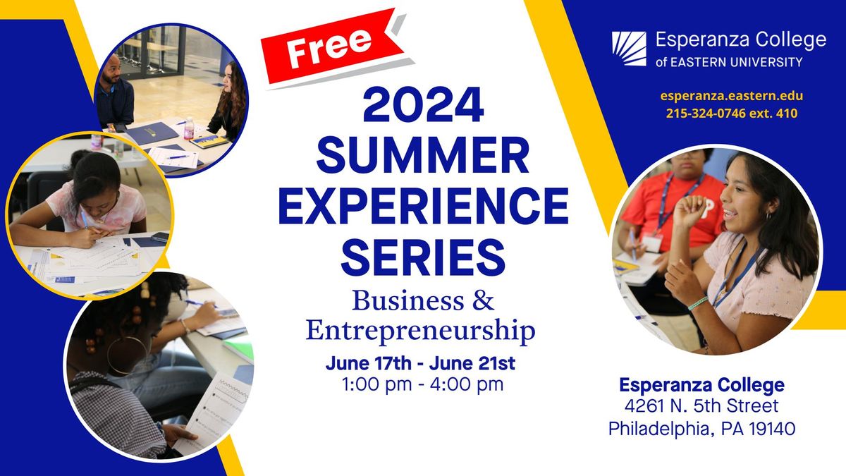 FREE Summer Experience Series: Business & Entrepreneurship